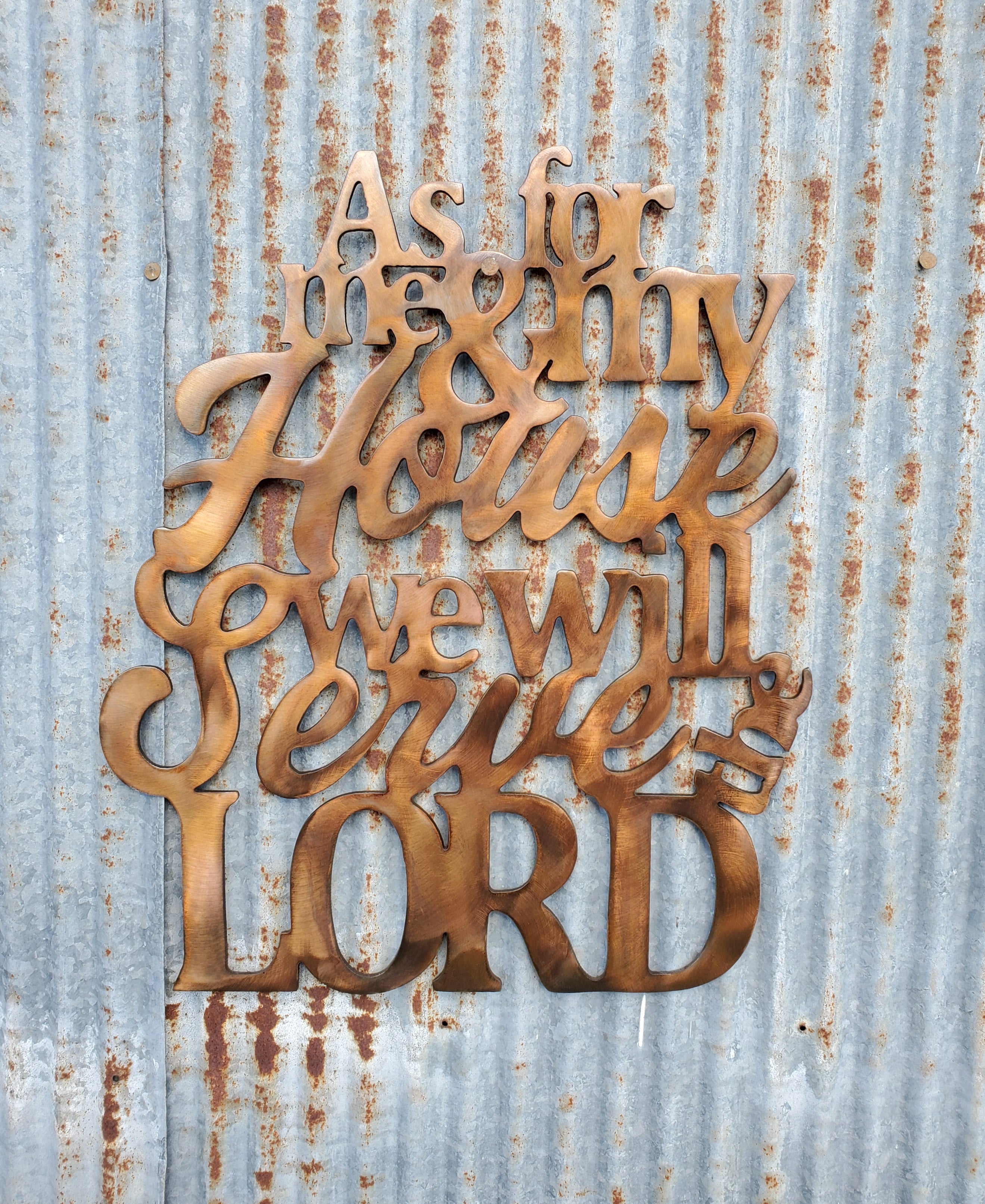 As for me and my house we will serve the Lord, Joshua 24:15 - LAG Metal Worx