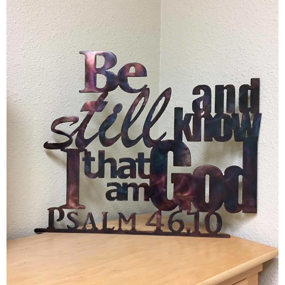 Be Still And Know That I am God Metal Wall Décor Sign - LAG Metal Worx
